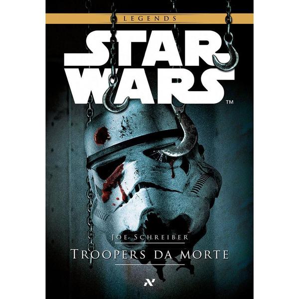 Livro - Star Wars : Troopers da Morte