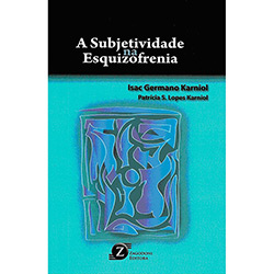 Livro - Subjetividade na Esquizofrenia, a