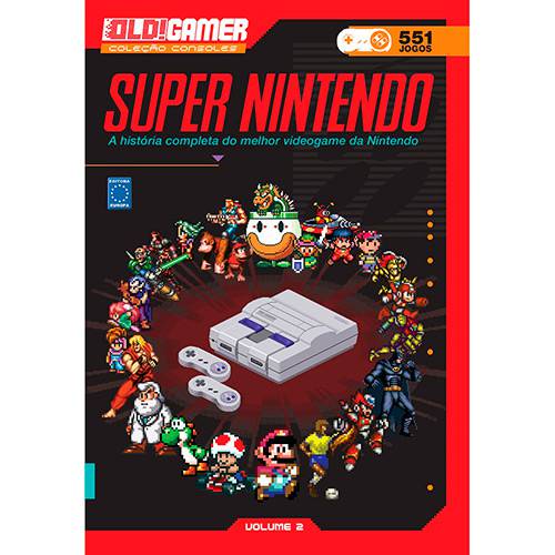 Livro - Super Nintendo: a História Completa do Melhor Video Game da Nintendo - Vol. 2