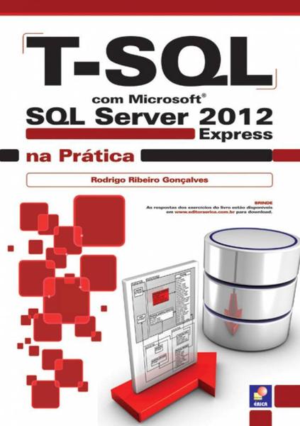 Livro - T-SQL com Microsoft SQL Server 2012 Express na Prática