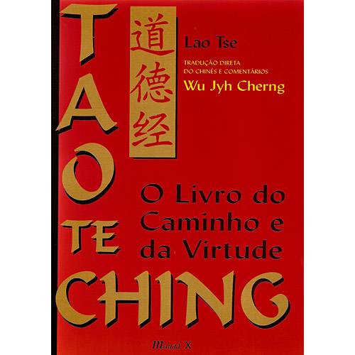 Tudo sobre 'Livro - Tao te Ching - o Livro do Caminho e da Virtude'