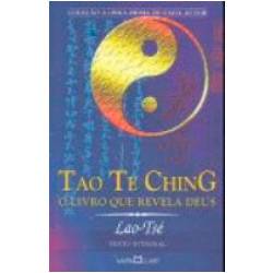 Livro - Tao te Ching - o Livro que Revela Deus