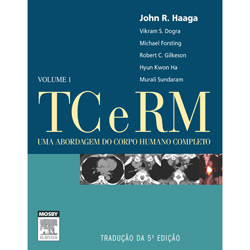 Tudo sobre 'Livro - TC e RM - uma Abordagem do Corpo Humano Completo'