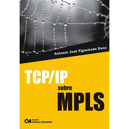 Tudo sobre 'Livro - TCP/IP Sobre MPLS'