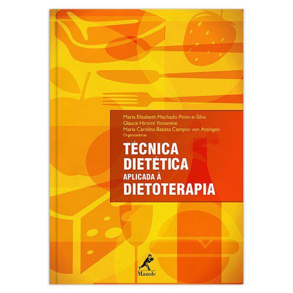 Livro - Técnica Dietética Aplicada à Dietoterapia