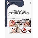 Livro - Técnicas em Próteses Dentárias: Noções Básicas, Classificação e Confecção - Série Eixos
