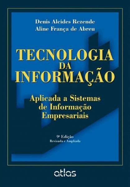 Livro - Tecnologia da Informação Aplicada a Sistemas de Informação Empresariais