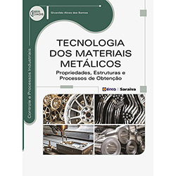 Livro - Tecnologia dos Materiais Metálicos