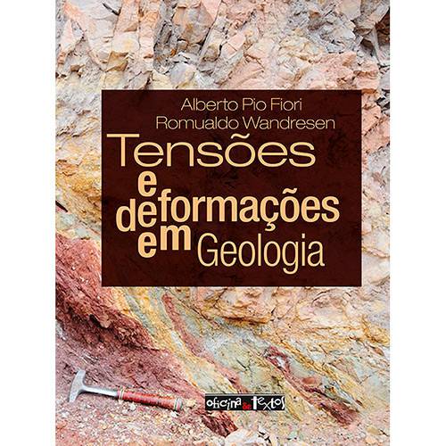 Tudo sobre 'Livro - Tensões e Deformações em Geologia'