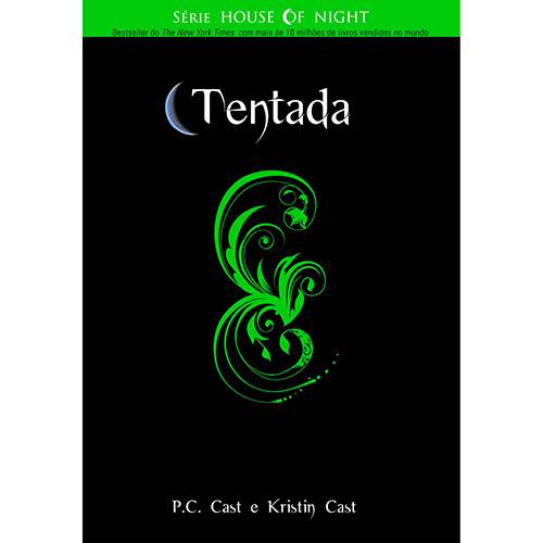 Livro - Tentada - Série House Of Night - Vol. 6