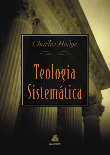 Livro - Teologia Sistemática de Hodge