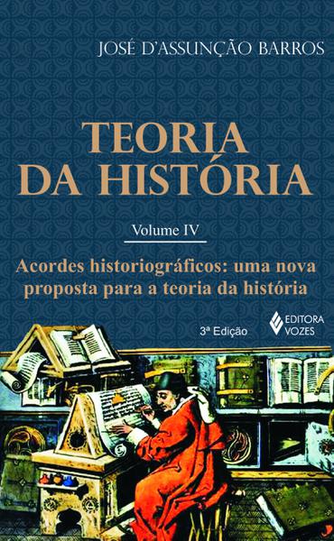 Livro - Teoria da História Vol. IV