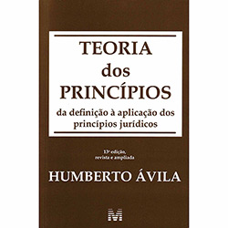 Livro - Teoria dos Princípios - da Definição à Aplicação dos Princípios Jurídicos