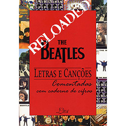 Livro - The Beatles: Letras e Canções Comentadas com Caderno de Cifras