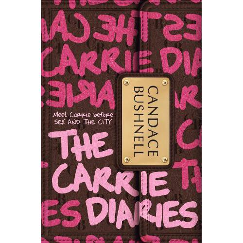 Tudo sobre 'Livro - The Carrie Diaries: Meet Carrie Before Sex And The City'