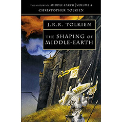 Livro - The Shaping Of Middle-Earth: The Quenta, The Ambarkanta And The Annals (The History Of Middle-Earth, Vol. 4)