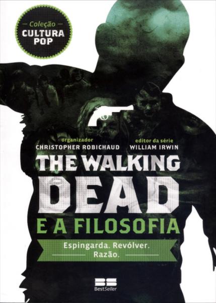Livro - The Walking Dead e a Filosofia