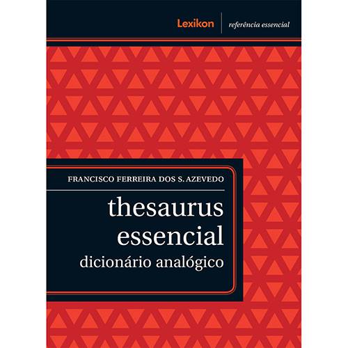 Tudo sobre 'Livro - Thesaurus Essencial'
