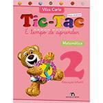 Livro - Tic Tac: é Tempo de Aprender 2 - Educação Infantil - Matemática