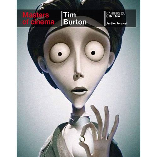 Livro - Tim Burton - Masters Of Cinema (Series) - Cahiers Du Cinéma