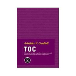 Livro - TOC - Manual de Terapia Cognitivo-comportamental para o Transtorno Obsessivo-compulsivo