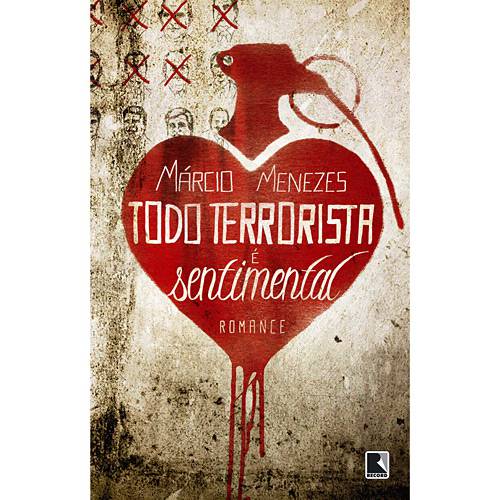 Tudo sobre 'Livro - Todo Terrorista é Sentimental'
