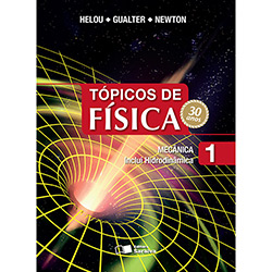 Livro - Tópicos de Física 1: Mecânica, Inclui Hidrodinâmica