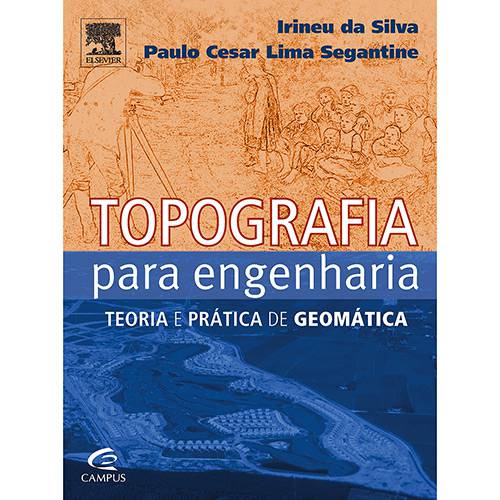Livro - Topografia para Engenharia: Teoria e Prática de Geomática
