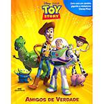 Livro - Toy Story - Amigos de Verdade