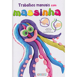 Tudo sobre 'Livro - Trabalhos Manuais com Massinha'