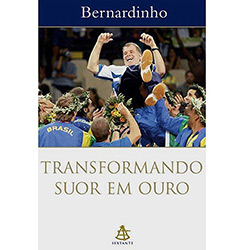 Livro - Transformando Suor em Ouro