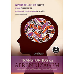 Livro - Transtornos da Aprendizagem: Abordagem Neurobiológica e Multidisciplinar