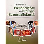 Livro - Tratamento das Complicações em Cirurgia Bucomaxilofacial
