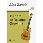 Livro - Triste Fim de Policarpo Quaresma (Edição Renovada-Grandes Leituras)