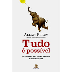 Tudo sobre 'Livro - Tudo é Possível: 75 Caminhos para Sair da Mesmice e Mudar Sua Vida'