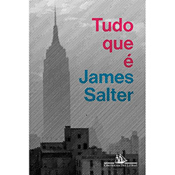Livro - Tudo que é James Salter
