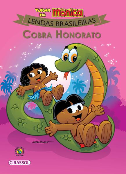 Livro - Turma da Mônica - Lendas Brasileiras - Cobra Honorato