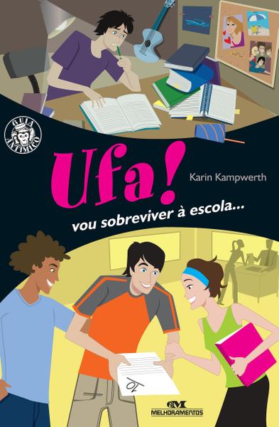 Livro - Ufa! Vou Sobreviver à Escola...