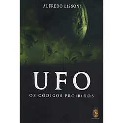 Tudo sobre 'Livro - UFO - os Códigos Proibidos'