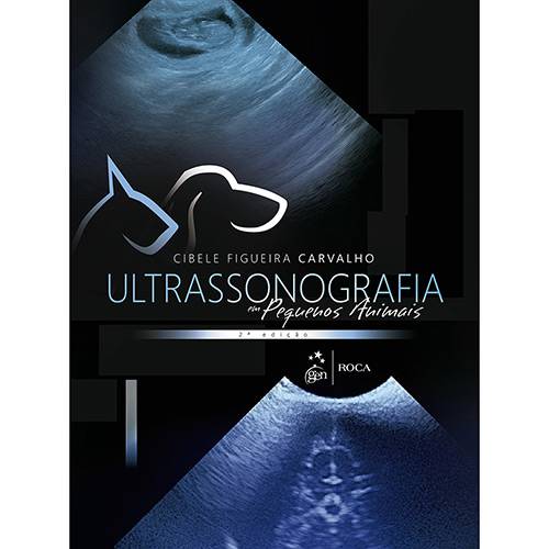 Tudo sobre 'Livro - Ultrassonografia em Pequenos Animais'