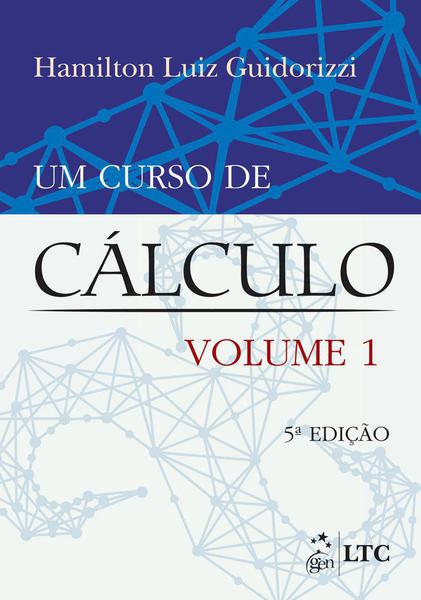 Livro - um Curso de Cálculo - Vol. 1