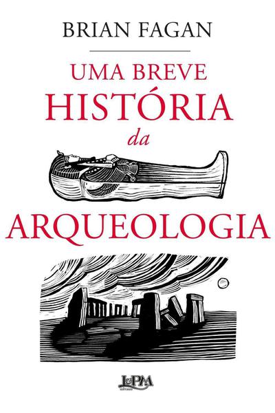 Livro - uma Breve História da Arqueologia