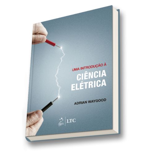 Livro - uma Introdução à Ciência Elétrica - Waygood