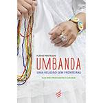 Tudo sobre 'Livro - Umbanda: uma Religião Sem Fronteiras'