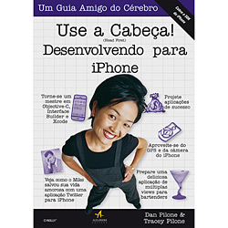 Tudo sobre 'Livro - Use a Cabeça! - Desenvolvendo para IPhone'