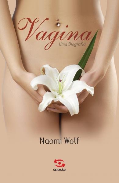 Livro - Vagina, uma Biografia