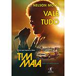 Livro - Vale Tudo + Ingresso para Cinema