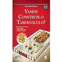 Tudo sobre 'Livro - Vamos Construir o Tabernáculo?'