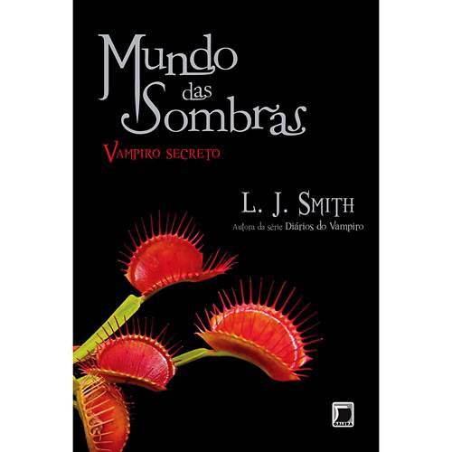 Livro - Vampiro Secreto - Série Mundo das Sombras