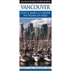 Livro - Vancouver - Guia e Mapa a Cidade na Palma da Mão